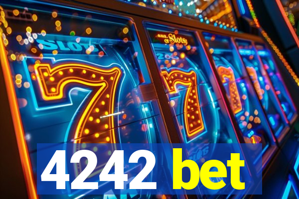 4242 bet